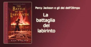 la battaglia del labirinto, percy jackson 4