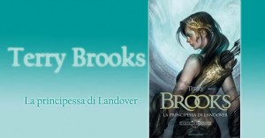 la principessa di landover di Terry Brooks