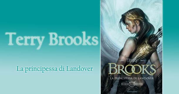 la principessa di landover di Terry Brooks