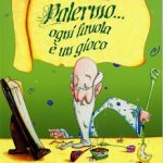 Palermo, ogni favola è un gioco. Racconti sulla città dal XIII al XVIII secolo