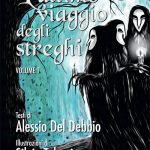 L’ultimo viaggio degli streghi vol.1