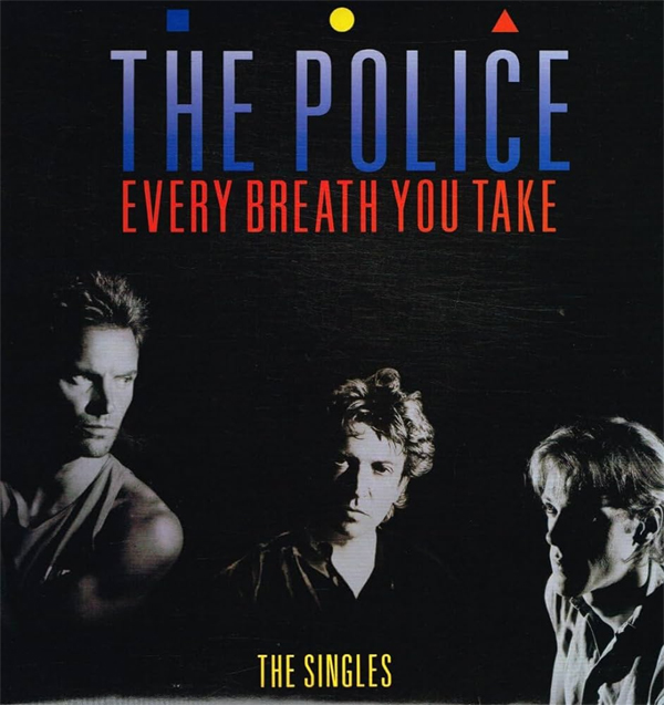 Every Breath You Take by THE POLICE