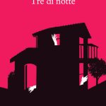 Silvia Nirigua, Tre di notte